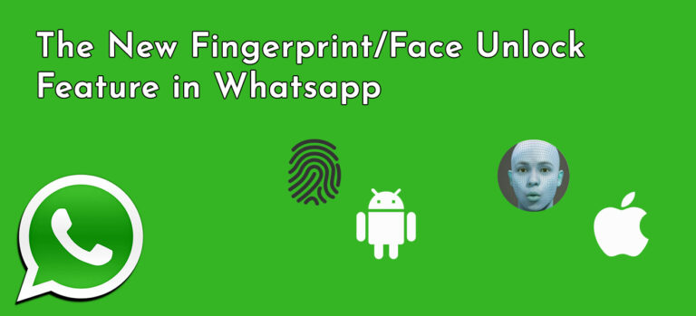 Fingerprint/Face Unlock Feature In Whatsapp