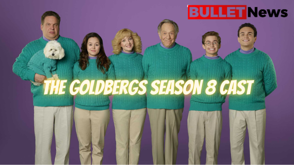 The Goldbergs Season 8 Cast
