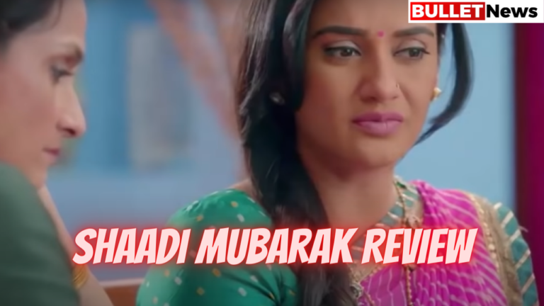 Shaadi Mubarak Review
