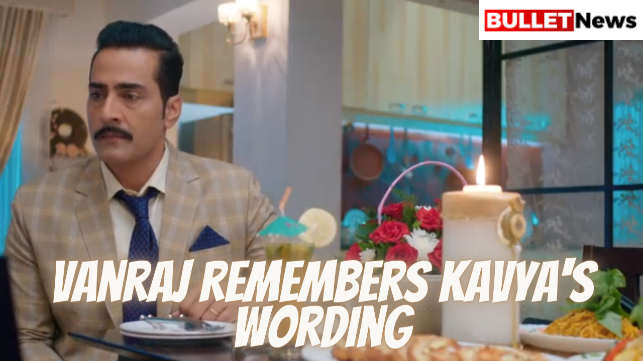 Vanraj remembers kavya's wording