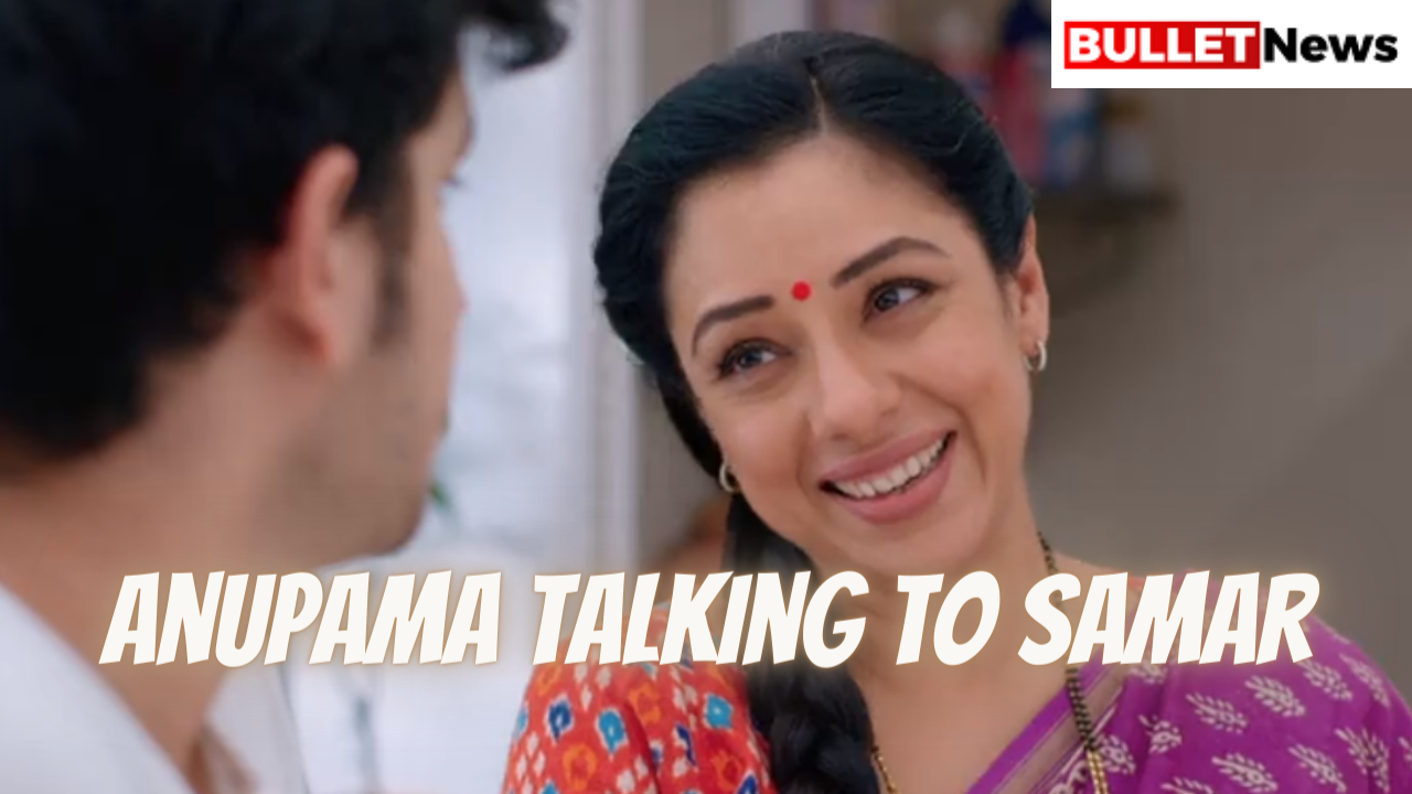 anupama talking to samar