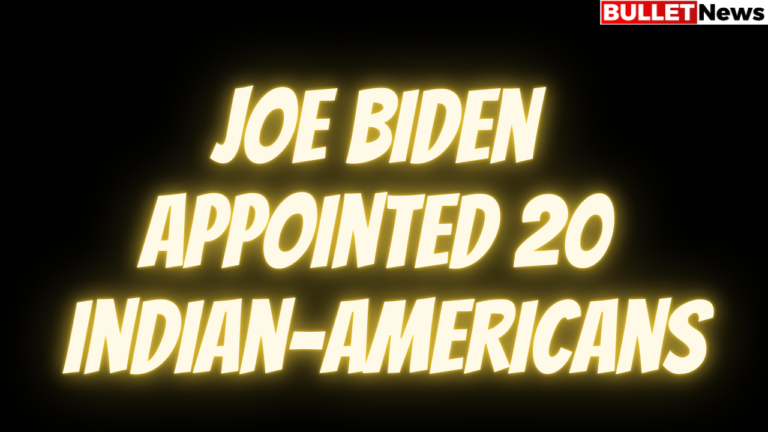 Joe Biden Appointed 20 Indian Americans