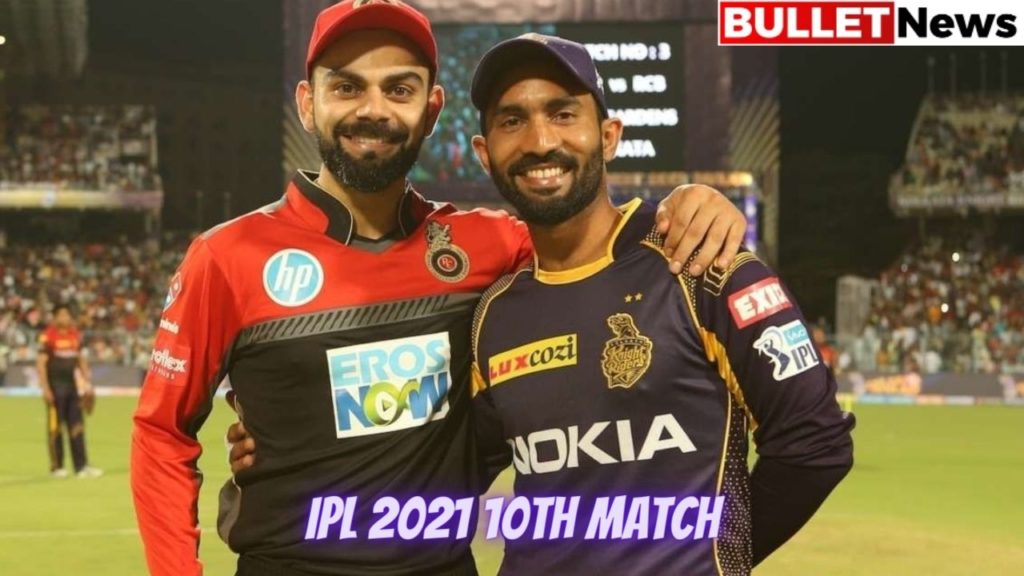 IPL 2021 10th Match