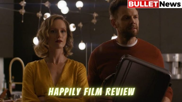 Happily Film Review: Story about the couple who found that their friends were very angry with their happiness